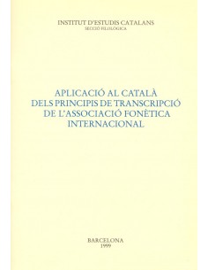 Imagen del vendedor de APLICACIO AL CATALA DELS PRINCIPIS DE TRANSCRIPCIO DE L'ASSOCIACIO FONETICA INTERNACIONAL a la venta por Librovicios