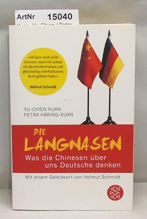 Die Langnasen. Was die Chinesen über uns Deutsche denken.