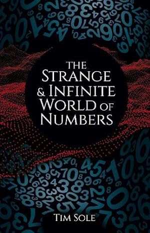 Seller image for The Strange & Infinite World of Numbers for sale by WeBuyBooks