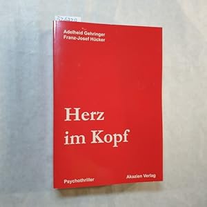 Bild des Verkufers fr Herz im Kopf : Roman zum Verkauf von Gebrauchtbcherlogistik  H.J. Lauterbach