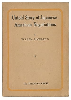 Untold Story of Japanese-American Negotiations
