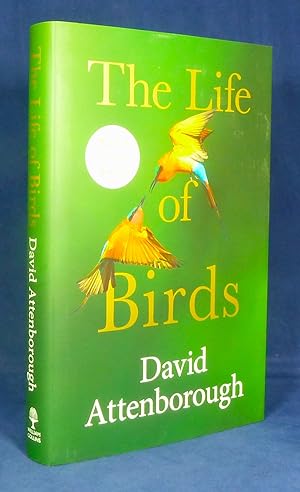 The Life of Birds (Updated) *SIGNED First Edition, 1st printing
