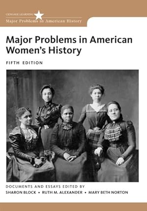 Seller image for Major Problems in American Women's History : Documents and Essays for sale by GreatBookPricesUK