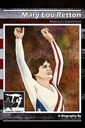Seller image for Mary Lou Retton: America's Sweetheart: GymnStars Volume 5 for sale by -OnTimeBooks-