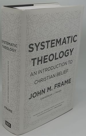 SYSTEMATIC THEOLOGY: An Introduction to Christian Belief