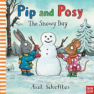 Imagen del vendedor de Pip and Posy: The Snowy Day a la venta por WeBuyBooks