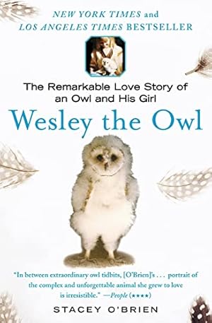 Seller image for Wesley the Owl: The Remarkable Love Story of an Owl and His Girl for sale by -OnTimeBooks-