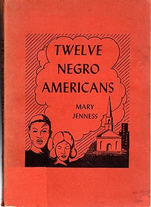 Imagen del vendedor de Twelve Negro Americans a la venta por Dorley House Books, Inc.