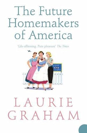 Bild des Verkufers fr The Future Homemakers of America zum Verkauf von WeBuyBooks