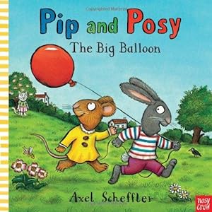 Immagine del venditore per Pip and Posy: The Big Balloon venduto da WeBuyBooks