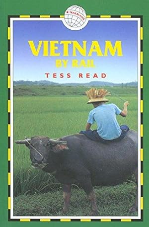 Seller image for Vietnam by Rail for sale by WeBuyBooks