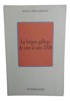 La Lengua Gallega De Cara Al Año 2000