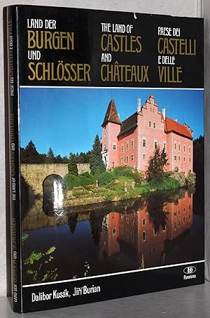 Land der Burgen und Schlösser. Historische Feudalresidenzen in Böhmen und Mähren. - The Land of c...