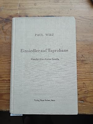 Bild des Verkufers fr Einsiedler auf Taprobane Geschichte dreier Inseln (Ceylon) zum Verkauf von Windau Antiquariat