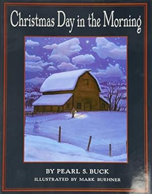 Seller image for Christmas Day in the Morning: A Christmas Holiday Book for Kids for sale by -OnTimeBooks-