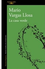 La Casa Verde / Mario Vargas Llosa.