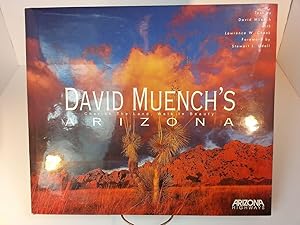 Seller image for David Muench's Arizona: Cherish the Land Walk in Beauty for sale by Dmons et Merveilles