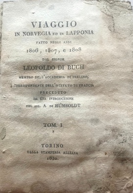 VIAGGIO in NORVEGIA ed in LAPPONIA fatto negli anni 1806, 1807, e 1808 dal signor Leopoldo di BUC...