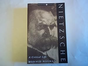 Seller image for Nietzsche: A Critical Life (Phoenix Giants S.) for sale by Carmarthenshire Rare Books