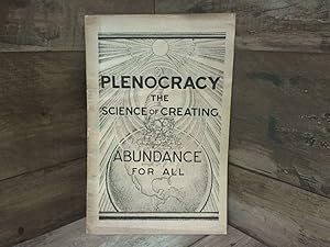 Imagen del vendedor de Advertisment for Plenocracy The Science of Creating Abundance for All a la venta por Archives Books inc.