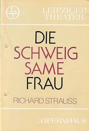 Bild des Verkufers fr Programmheft Richard Strauss DIE SCHWEIGSAME FRAU Premiere 23. September 1984 Opernhaus Spielzeit 1984 / 85 Heft 2 zum Verkauf von Programmhefte24 Schauspiel und Musiktheater der letzten 150 Jahre