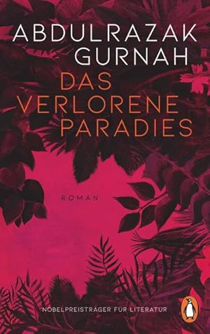 Bild des Verkufers fr Das verlorene Paradies : Roman. Nobelpreis fr Literatur 2021 zum Verkauf von AHA-BUCH GmbH