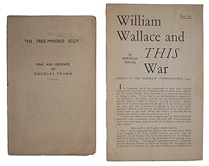 William Wallace and THIS War. (Speech at The Elderslie Commemoration, 1943.) [With:] The Free-Min...