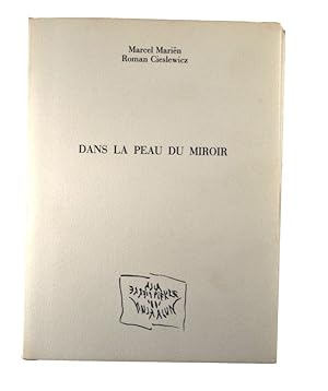 Seller image for Dans la peau du miroir for sale by Chlo et Denis Ozanne