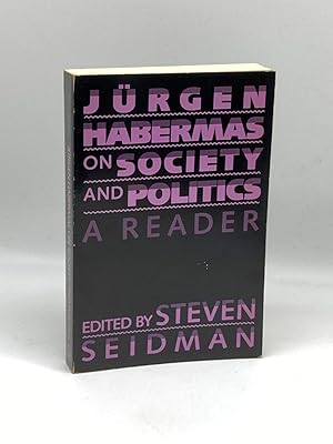 Immagine del venditore per Jurgen Habermas on Society and Politics A Reader venduto da True Oak Books