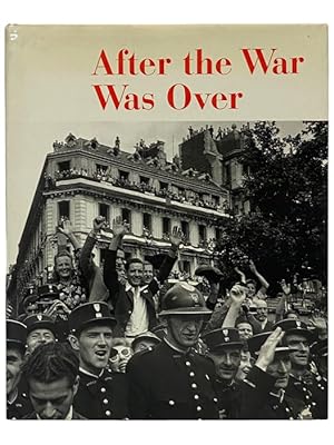 Seller image for After the War Was Over for sale by Yesterday's Muse, ABAA, ILAB, IOBA