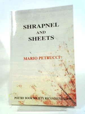 Imagen del vendedor de Shrapnel and Sheets a la venta por World of Rare Books