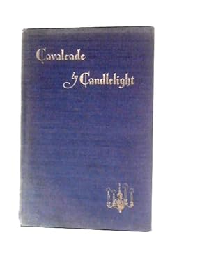 Imagen del vendedor de Cavalcade by Candlelight The Story of Exeter's Five Theatres a la venta por World of Rare Books