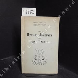 Bild des Verkufers fr Les heures joyeuses des Trois Baudets zum Verkauf von Librairie-Bouquinerie Le Pre Pnard