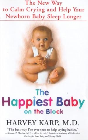 Imagen del vendedor de The Happiest Baby on the Block a la venta por ZBK Books