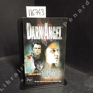 Seller image for Dark Angel. Tome 2: Le tratre. for sale by Librairie-Bouquinerie Le Pre Pnard