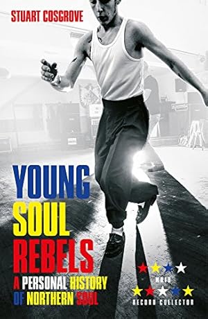 Bild des Verkufers fr Young Soul Rebels: A Personal History of Northern Soul zum Verkauf von BuenaWave
