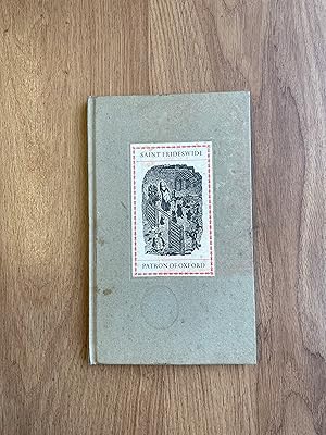 Seller image for SAINT FRIDESWIDE Patron of Oxford for sale by Old Hall Bookshop, ABA ILAB PBFA BA