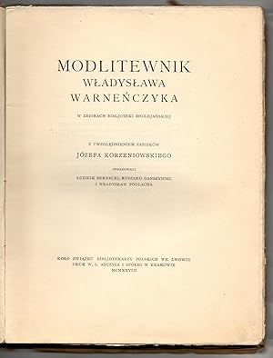 Seller image for Modlitewnik W?adys?awa Warne?czyka w zbiorach Bibljoteki Bodleja?skiej z uwzgl?dnieniem zapiskw Jzefa Korzeniowskiego for sale by Leopolis