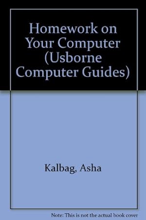 Imagen del vendedor de Homework on Your Computer (Usborne Computer Guides) a la venta por -OnTimeBooks-