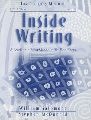 Bild des Verkufers fr Inside Writing Form B: A Writer's Workbook with Readings (Instructor's Manual) zum Verkauf von -OnTimeBooks-