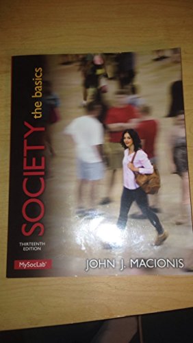 Seller image for Society: The Basics (13th Edition) for sale by ZBK Books