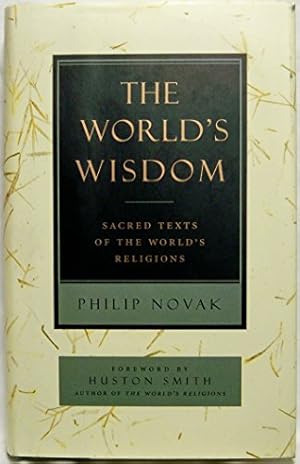 Immagine del venditore per The World's Wisdom: Sacred Texts of the World's Religions venduto da ICTBooks