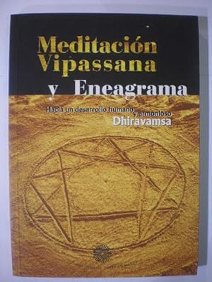 Imagen del vendedor de Meditacin Vipassana y Eneagrama. Hacia un desarrollo humano y armonioso a la venta por Librera Antonio Azorn