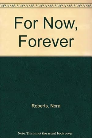 Bild des Verkufers fr For Now, Forever zum Verkauf von WeBuyBooks 2