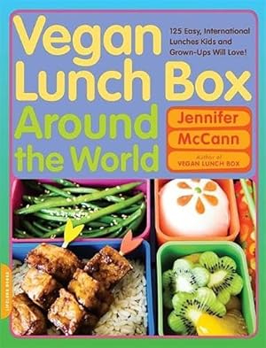 Immagine del venditore per Vegan Lunch Box Around the World: 125 Easy, International Lunches Kids and Grown-Ups Will Love! venduto da ZBK Books