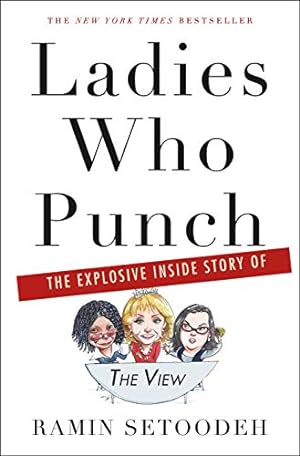 Seller image for Ladies Who Punch: The Explosive Inside Story of "The View" for sale by ICTBooks