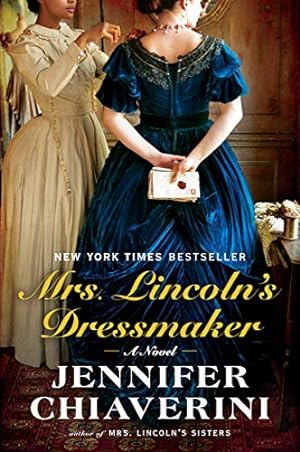 Seller image for Mrs. Lincoln's Dressmaker: A Novel for sale by ZBK Books