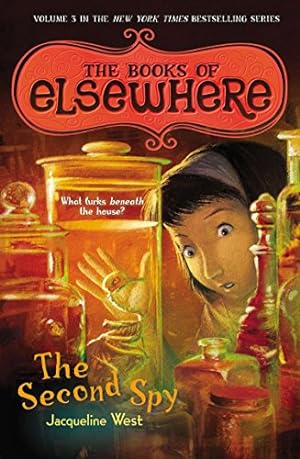 Seller image for The Second Spy: The Books of Elsewhere: Volume 3 for sale by ICTBooks