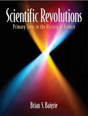 Immagine del venditore per Scientific Revolutions: Primary Texts in the History of Science venduto da ZBK Books