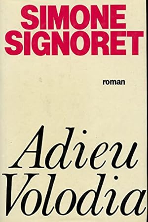 Image du vendeur pour Adieu Volodia / Signoret, Simone mis en vente par Ammareal